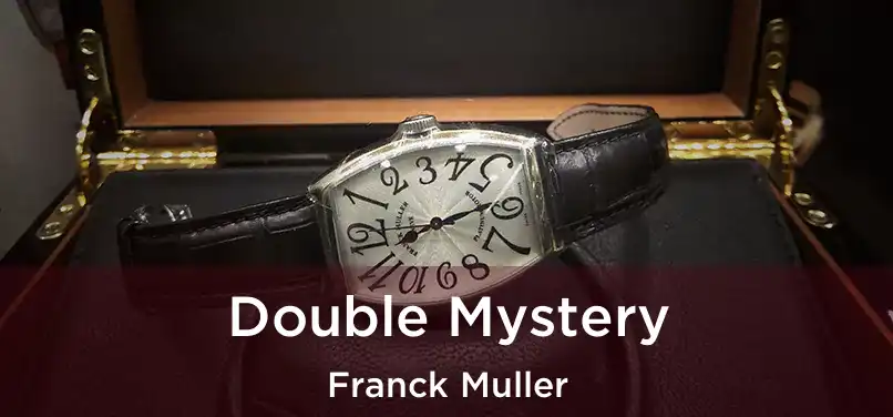  Double Mystery Franck Muller