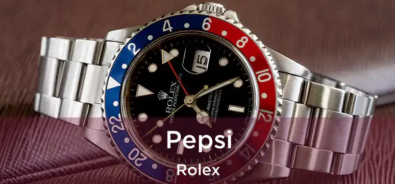  Pepsi Rolex