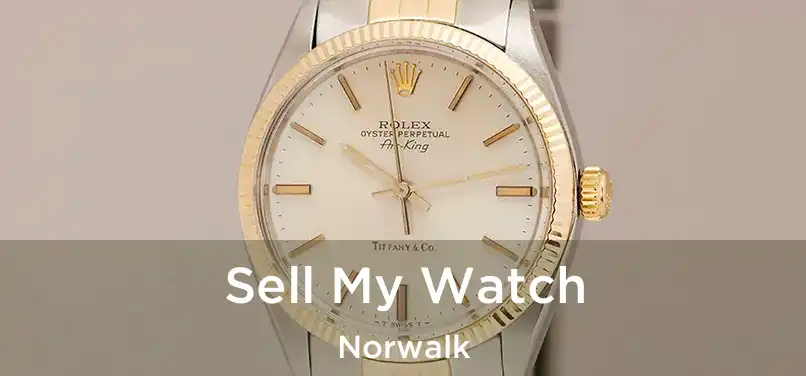  Sell My Watch Norwalk