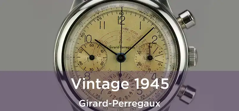  Vintage 1945 Girard-Perregaux